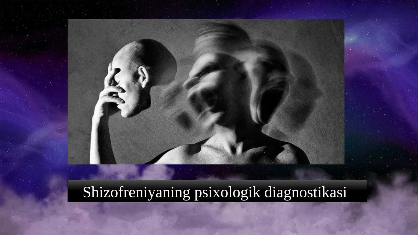 Shizofreniyaning psixologik diagnostikasi 1