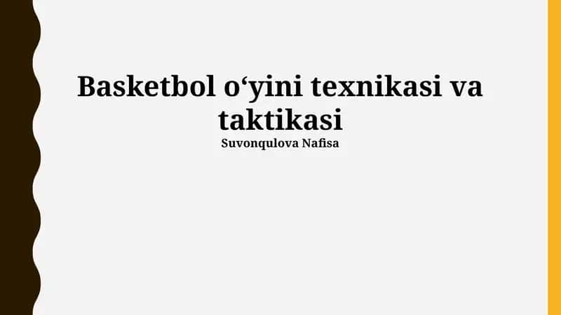 Basketbol oʻyini texnikasi va taktikasi 1