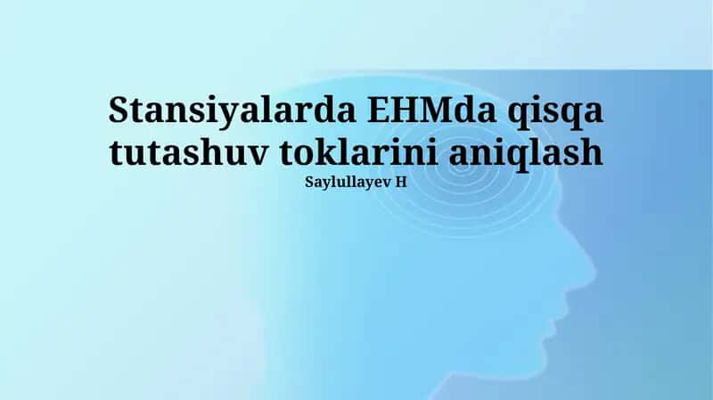 Stansiyalarda EHMda qisqa tutashuv toklarini aniqlash 1
