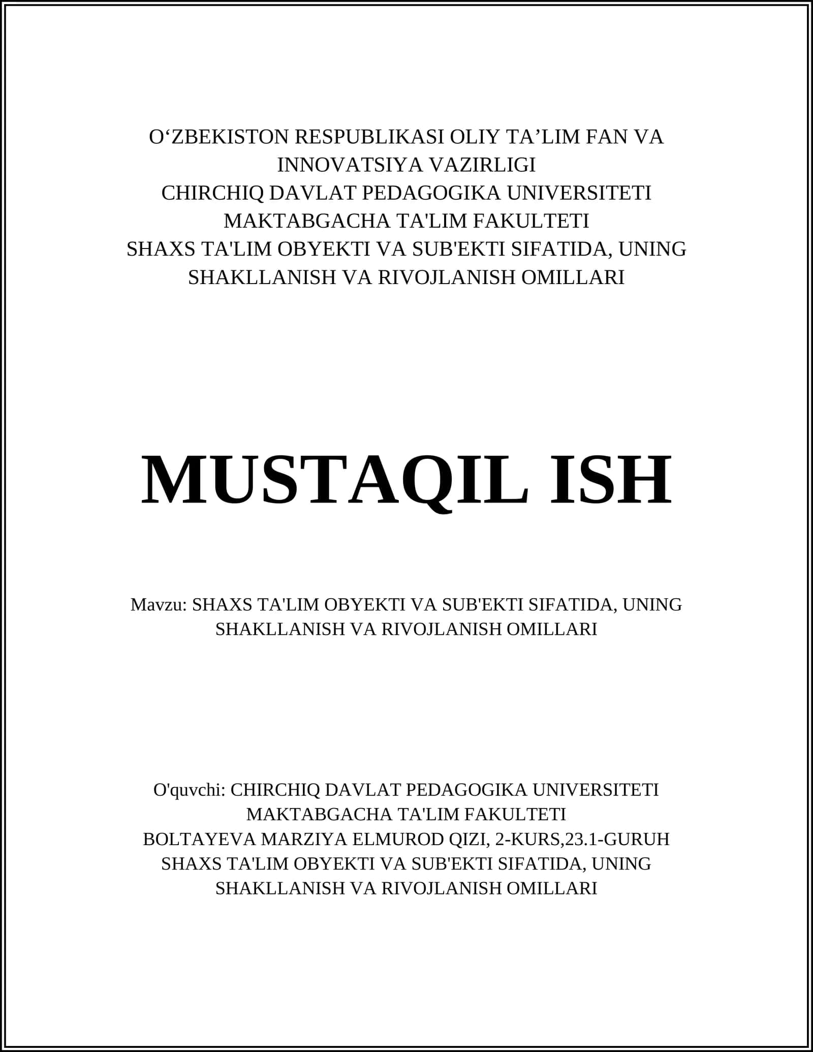 SHAXS TA'LIM OBYEKTI VA SUB'EKTI SIFATIDA, UNING SHAKLLANISH VA RIVOJLANISH OMILLARI 1