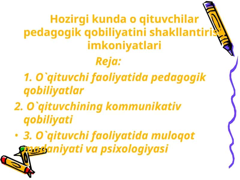 O`qituvchilar pedagogik qobiliyatini shakllantirish imkoniyatlari 1