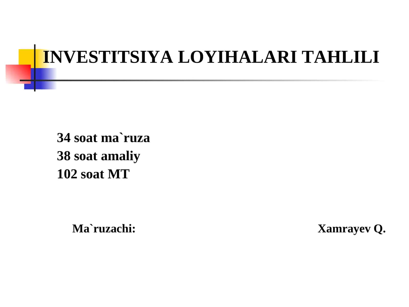 LОYIHA TAHLILI BILAN BОG`LIQ IQTISОDIY KОNTSЕPTSIYALAR 1
