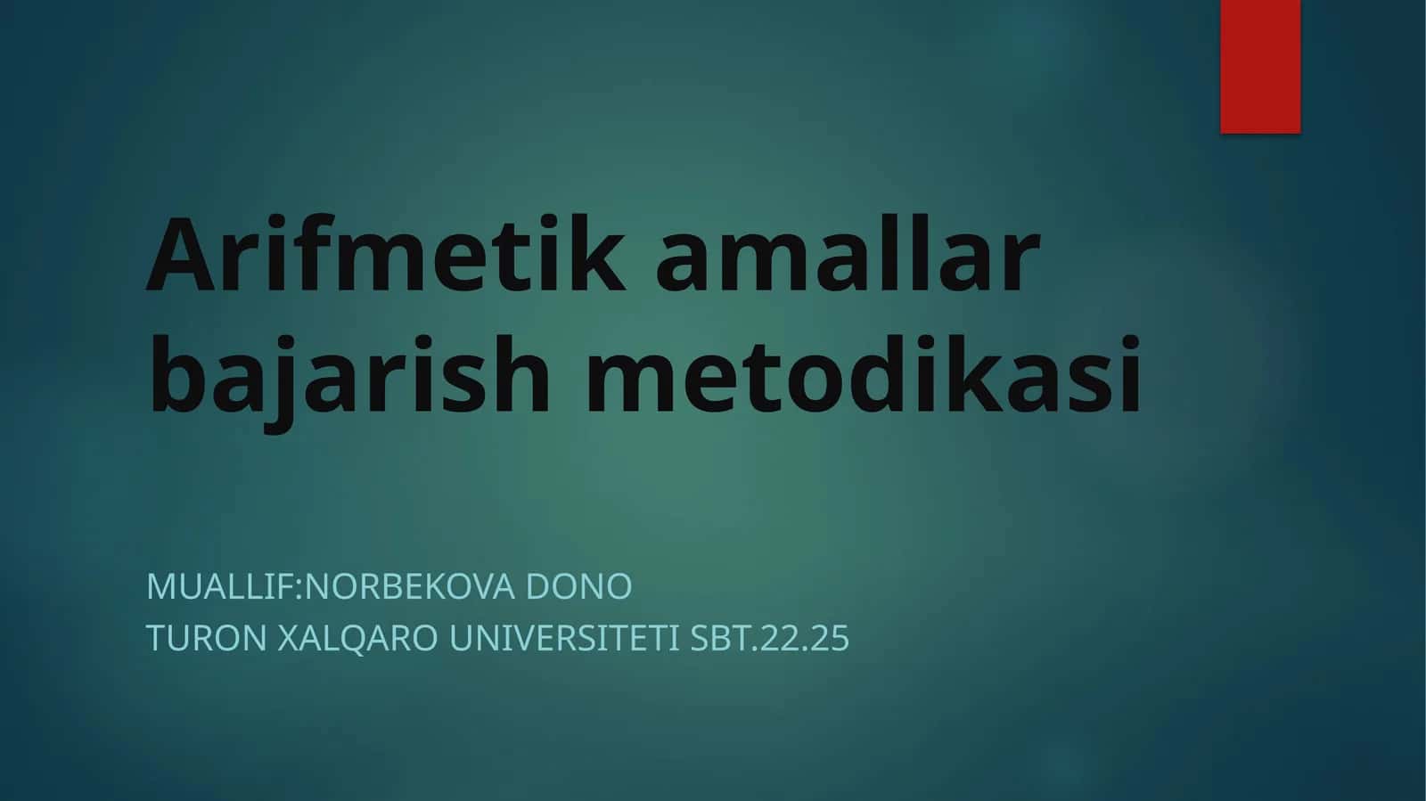 Arifmetika amallarini bajarish metodikasi 1