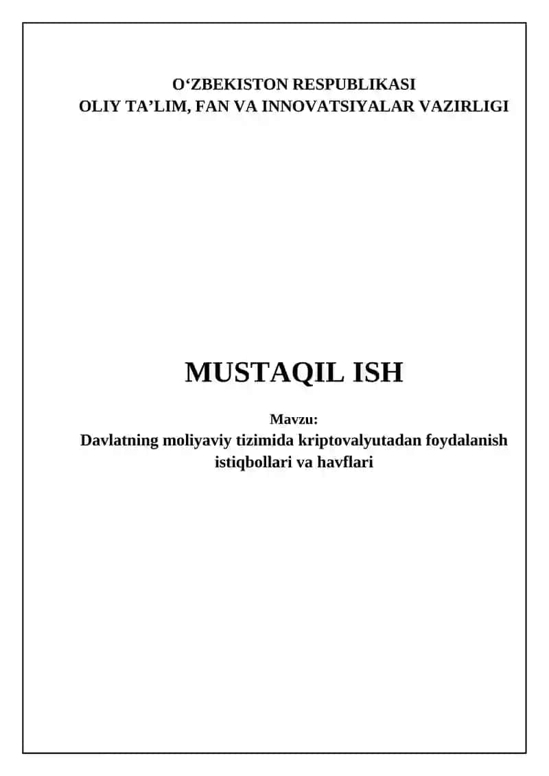 Davlatning moliyaviy tizimida kriptovalyutadan foydalanish istiqbollari va havflari