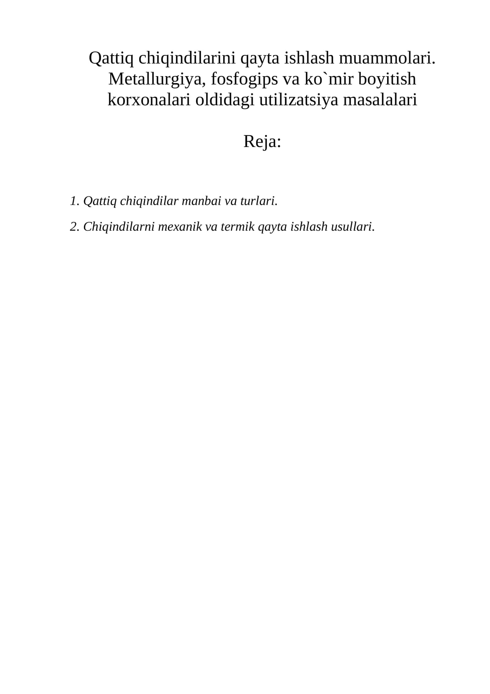 Qattiq chiqindilarini qayta ishlash muammolari 1