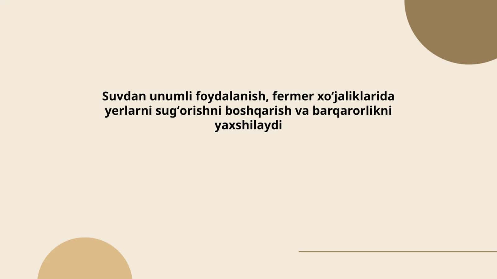 Suvdan unumli foydalanish, fermer xoʻjaliklarida yerlarni sugʻorishni boshqarish va barqarorlikni yaxshilaydi 1