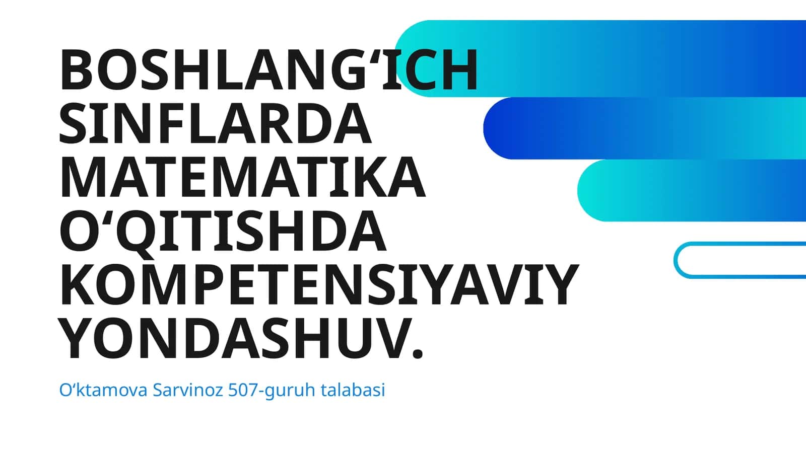 BOSHLANGʻICH SINFLARDA MATEMATIKA OʻQITISHDA KOMPETENSIYAVIY YONDASHUV 1