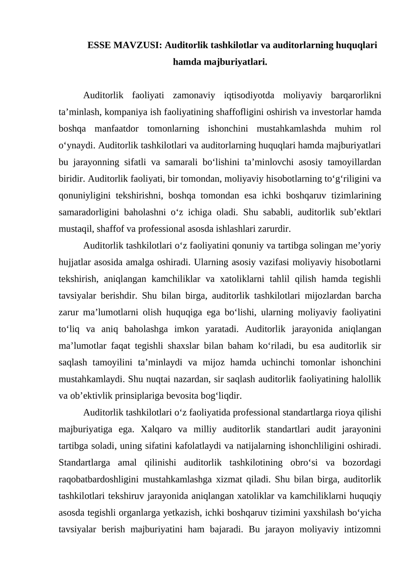 Auditorlik tashkilotlar va auditorlarning huquqlari hamda majburiyatlari. ESSE 1