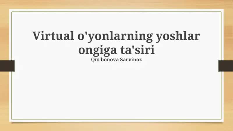 Virtual O'yinlarning Yosh Avlod Fikrlash Uslubiga Ta'siri 1