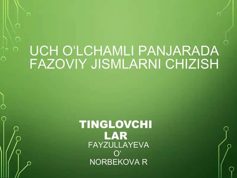 Uch o‘lchamli panjarada fazoviy jismlarni chizish 1