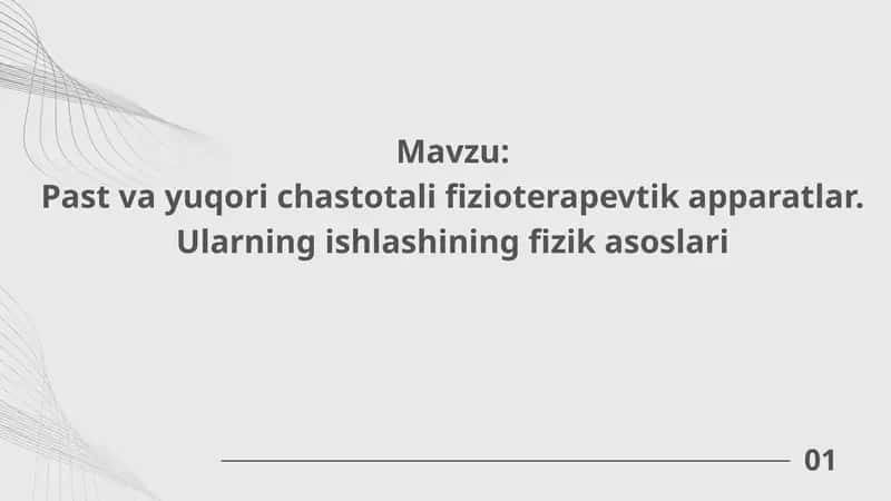 Past va yuqori chastotali fizioterapevtik apparatlar. Ularning ishlashining fizik asoslari 1