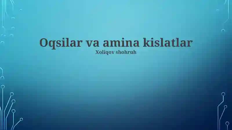 Oqsilar va amina kislatlar
