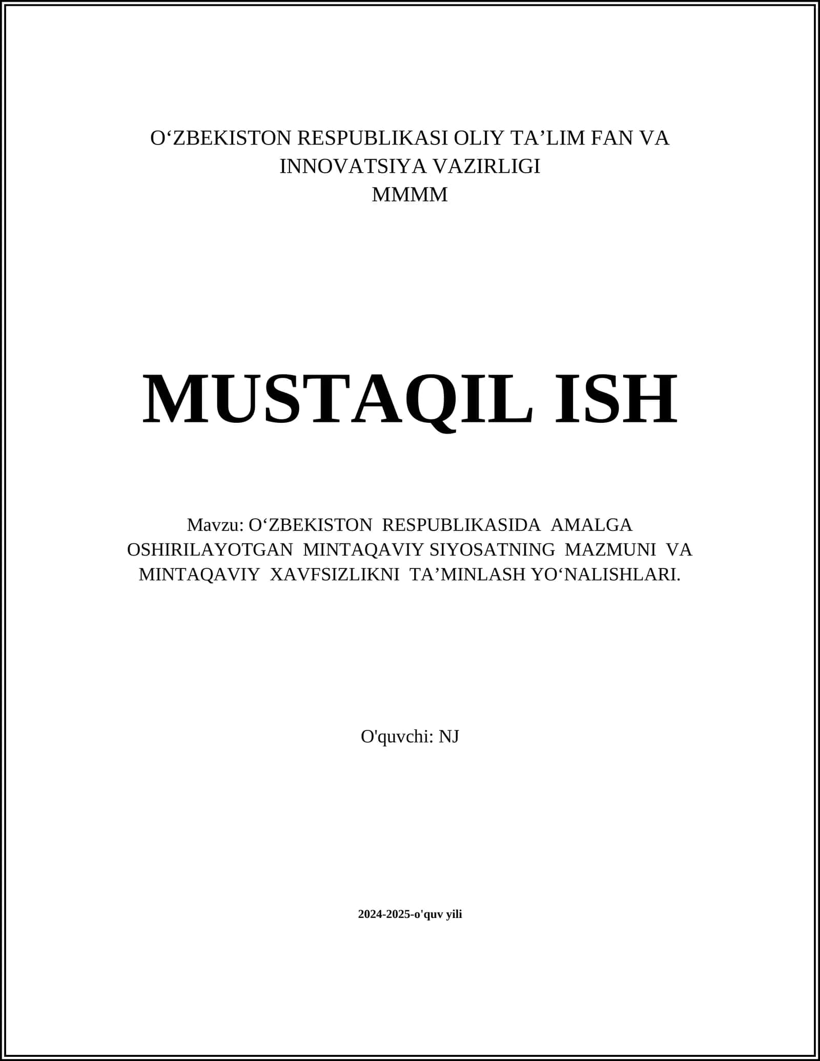O‘ZBEKISTON RESPUBLIKASIDA AMALGA OSHIRILAYOTGAN MINTAQAVIY SIYOSATNING MAZMUNI VA MINTAQAVIY XAVFSIZLIKNI TA’MINLASH YO‘NALISHLARI 1