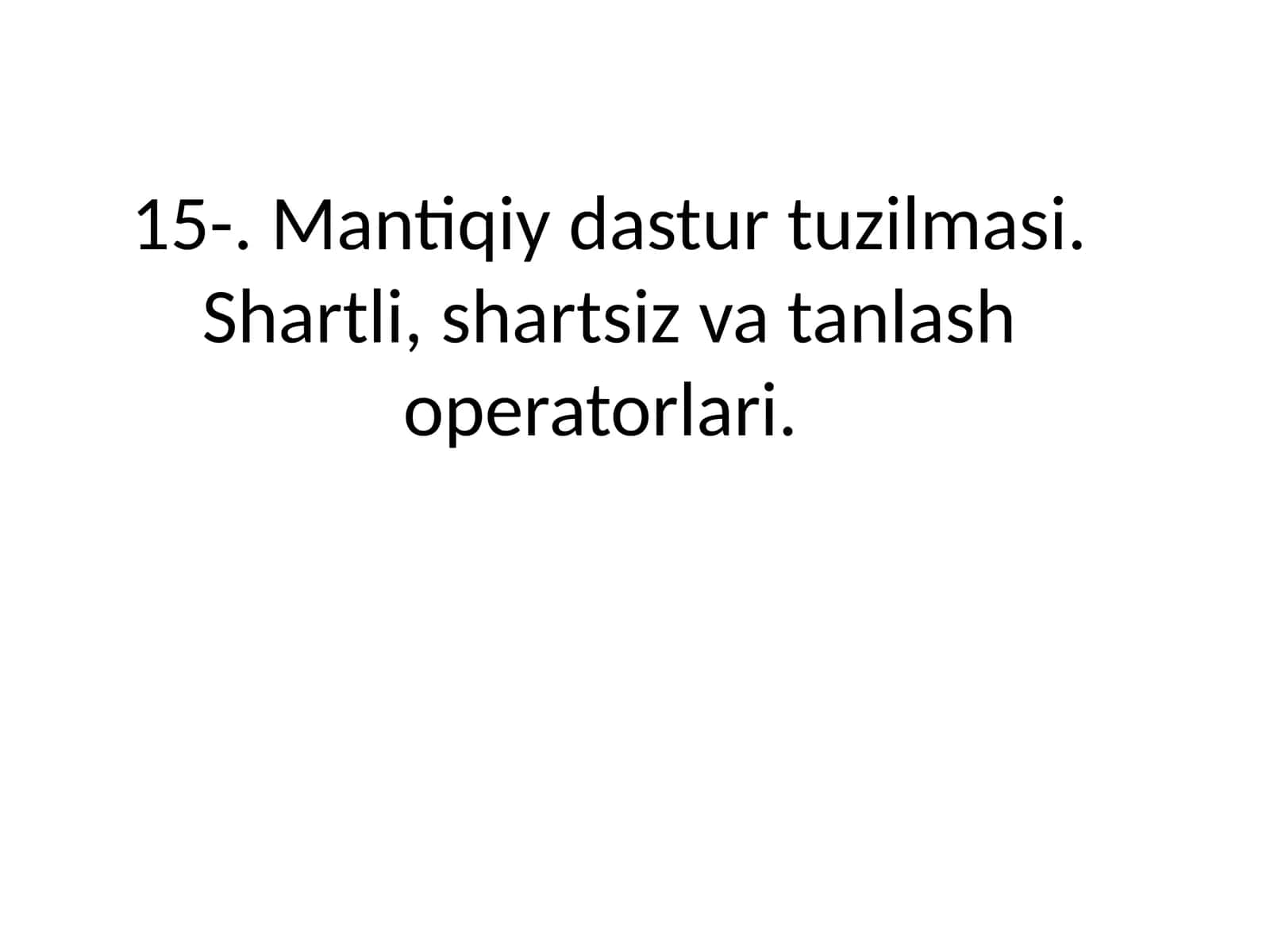 Mantiqiy dastur tuzilmasi 1