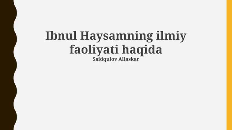 Ibnul Haysamning ilmiy faoliyati 1
