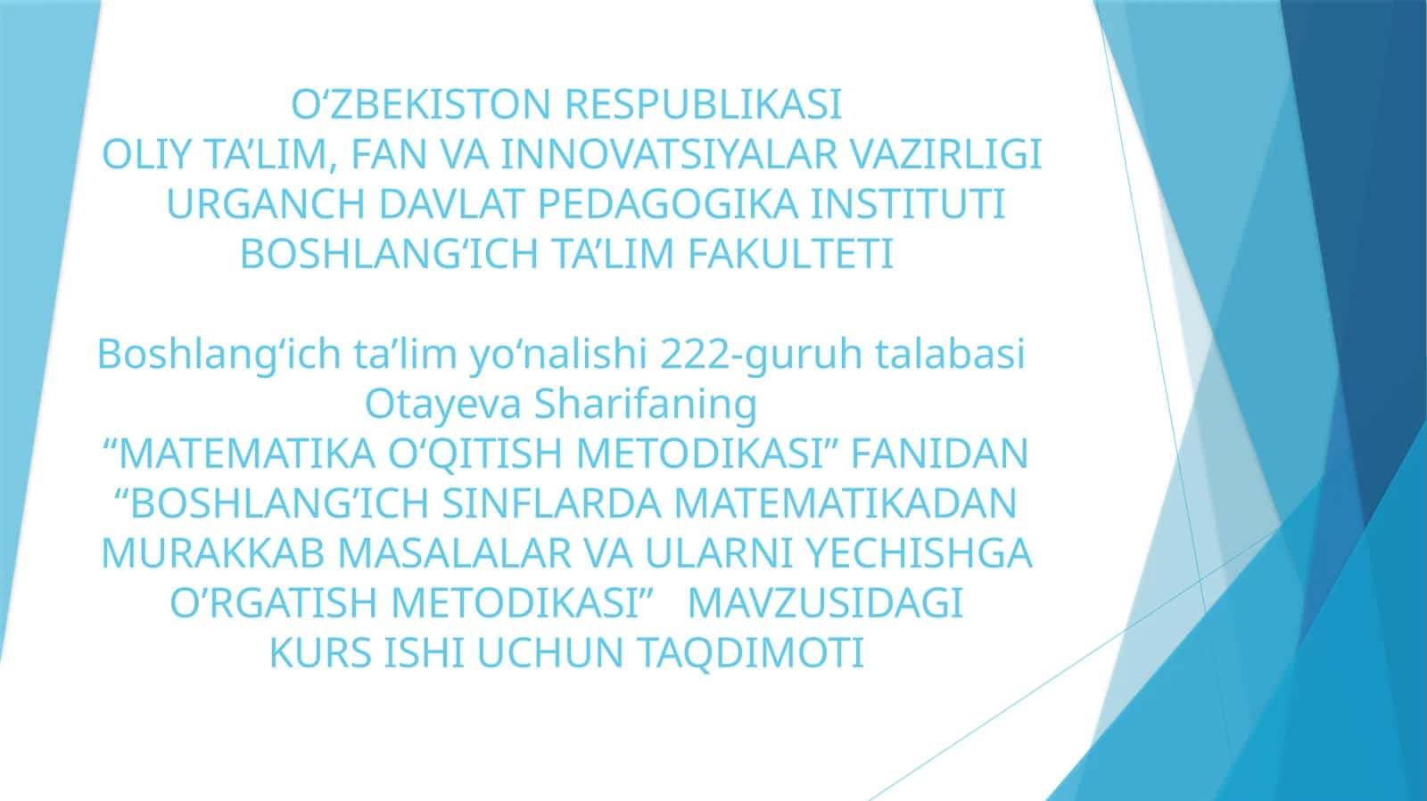 BOSHLANG’ICH SINFLARDA MATEMATIKADAN MURAKKAB MASALALAR VA ULARNI YECHISHGA O’RGATISH METODIKASI 1