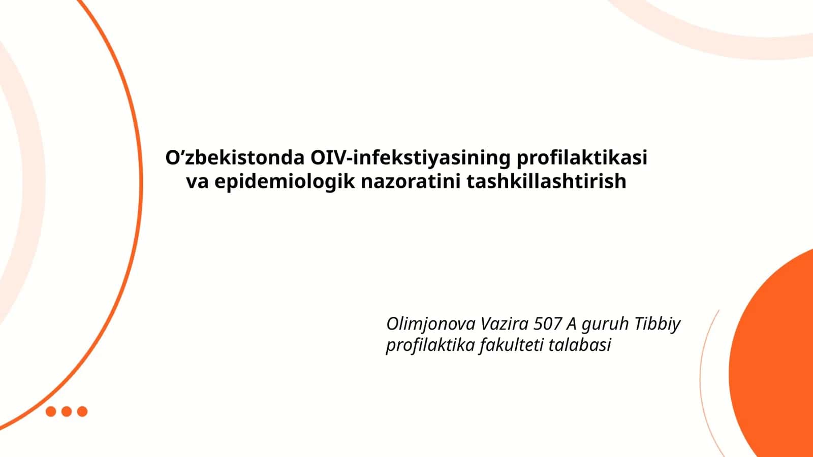 O’zbekistonda OIV-infekstiyasining profilaktikasi va epidemiologik nazoratini tashkillashtirish 1