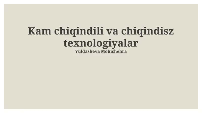 Kam chiqindi va chiqindisiz texnologiyalar 1