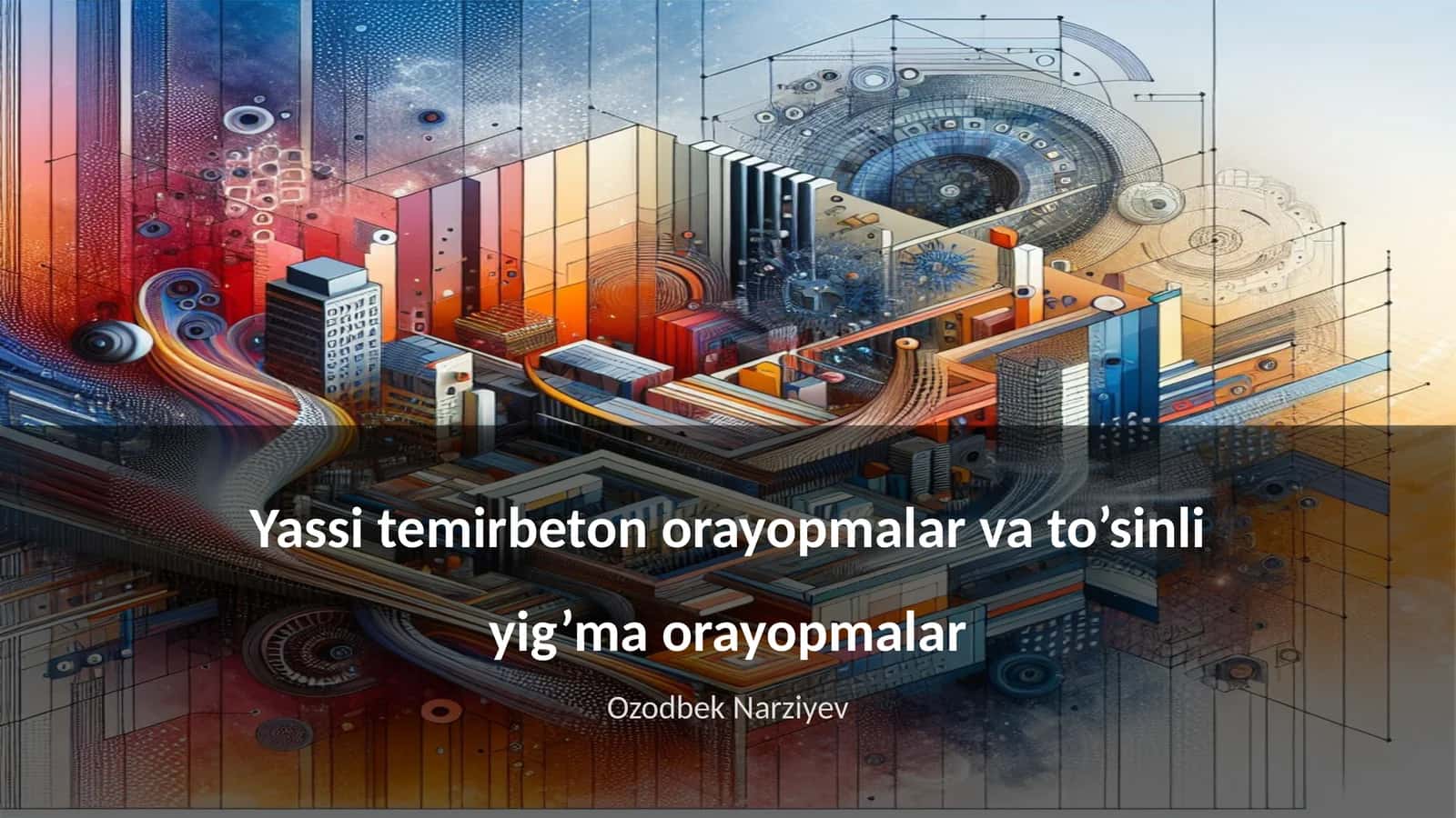 Yassi temirbeton orayopmalar va to’sinli yig’ma orayopmalar 1