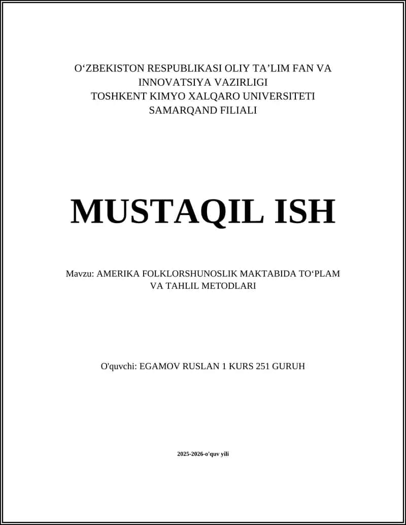AMERIKA FOLKLORSHUNOSLIK MAKTABIDA TOʻPLAM VA TAHLIL METODLARI 1