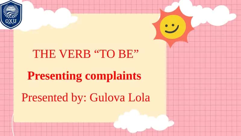 THE VERB “TO BE” 1