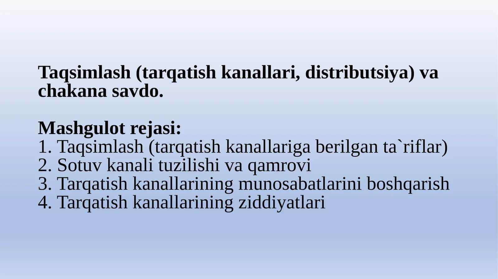 Taqsimlash va chakana savdo 1