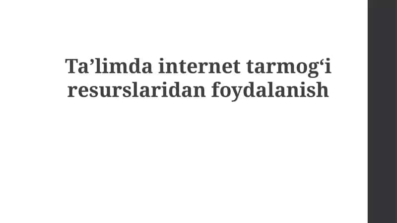 Ta'limda internet resurslaridan foydalanishning afzalliklari va kamchiliklari 1