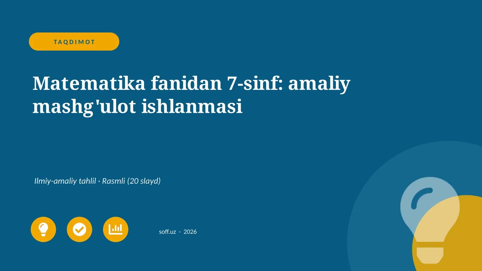 Matematika fanidan 7-sinf: amaliy mashg'ulot ishlanmasi 1