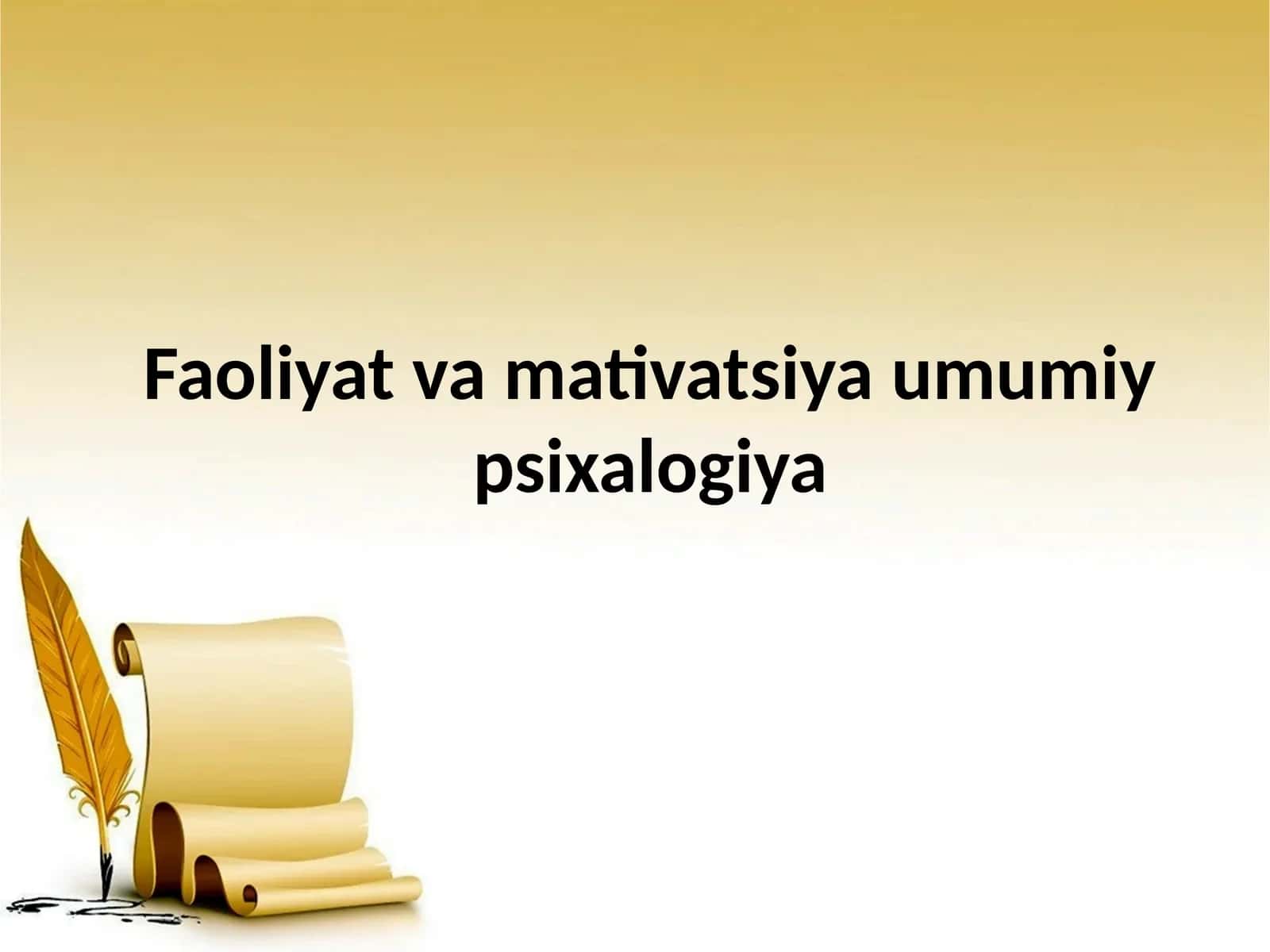 Faoliyat va mativatsiya umumiy psixalogiya 1