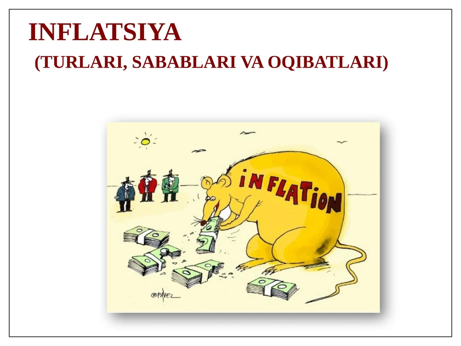 INFLATSIYA (TURLARI, SABABLARI VA OQIBATLARI) 1