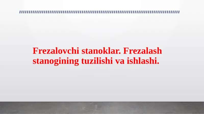 Frezalash stanoklari 1