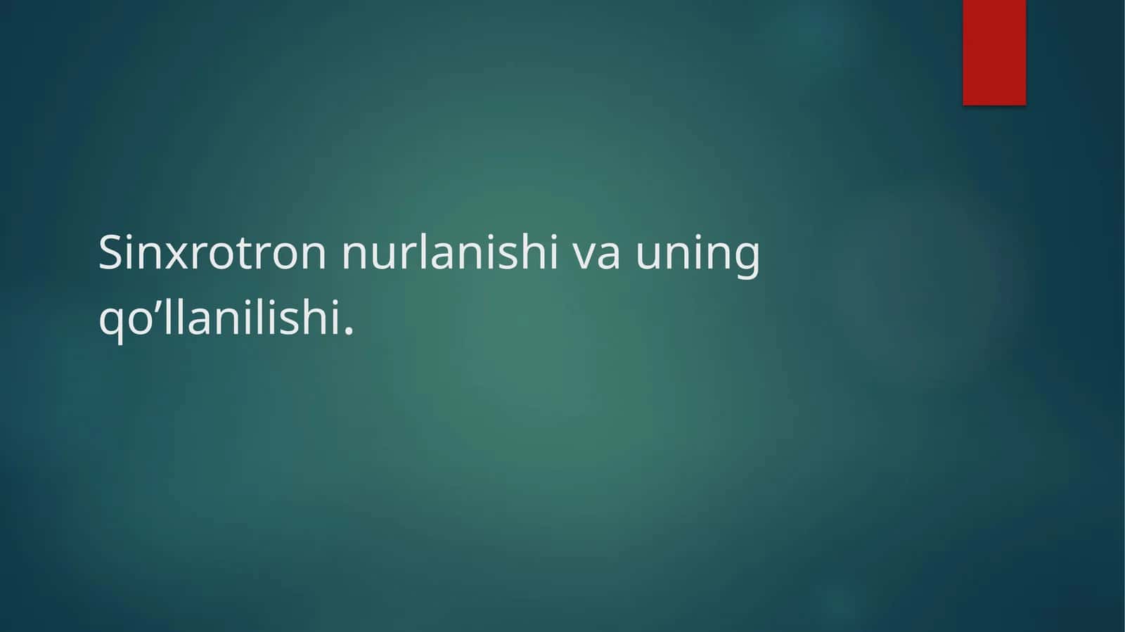 Sinxrotron nurlanishi va uning qo’llanilishi | Fizika prezentatsiya PPT 1