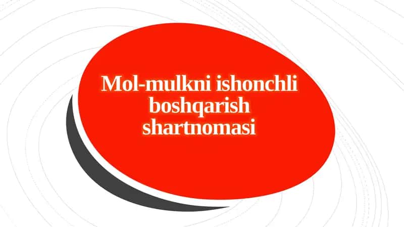 Mol-mulkni ishonchli boshqarish shartnomasi 1