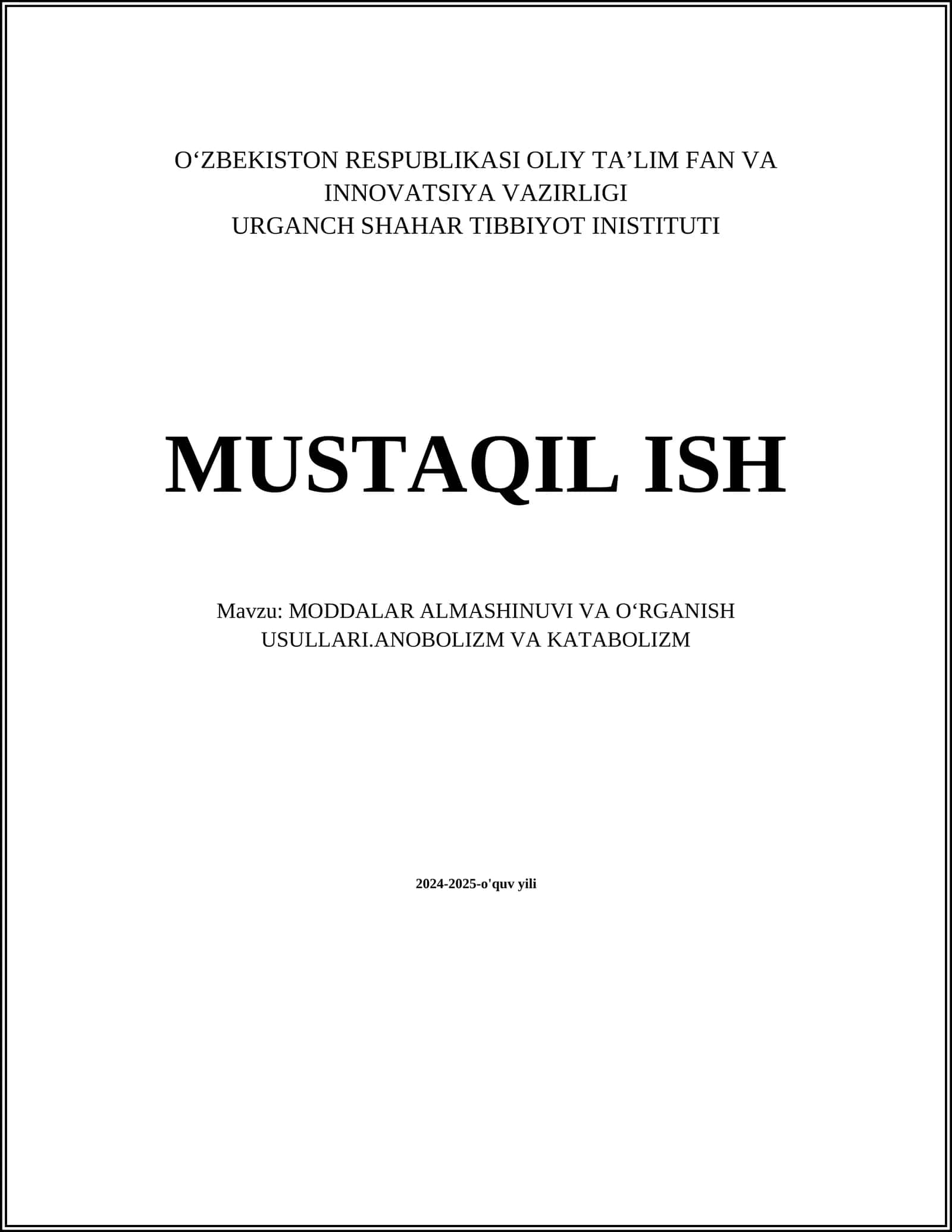 MODDALAR ALMASHINUVI VA OʻRGANISH USULLARI.ANOBOLIZM VA KATABOLIZM 1