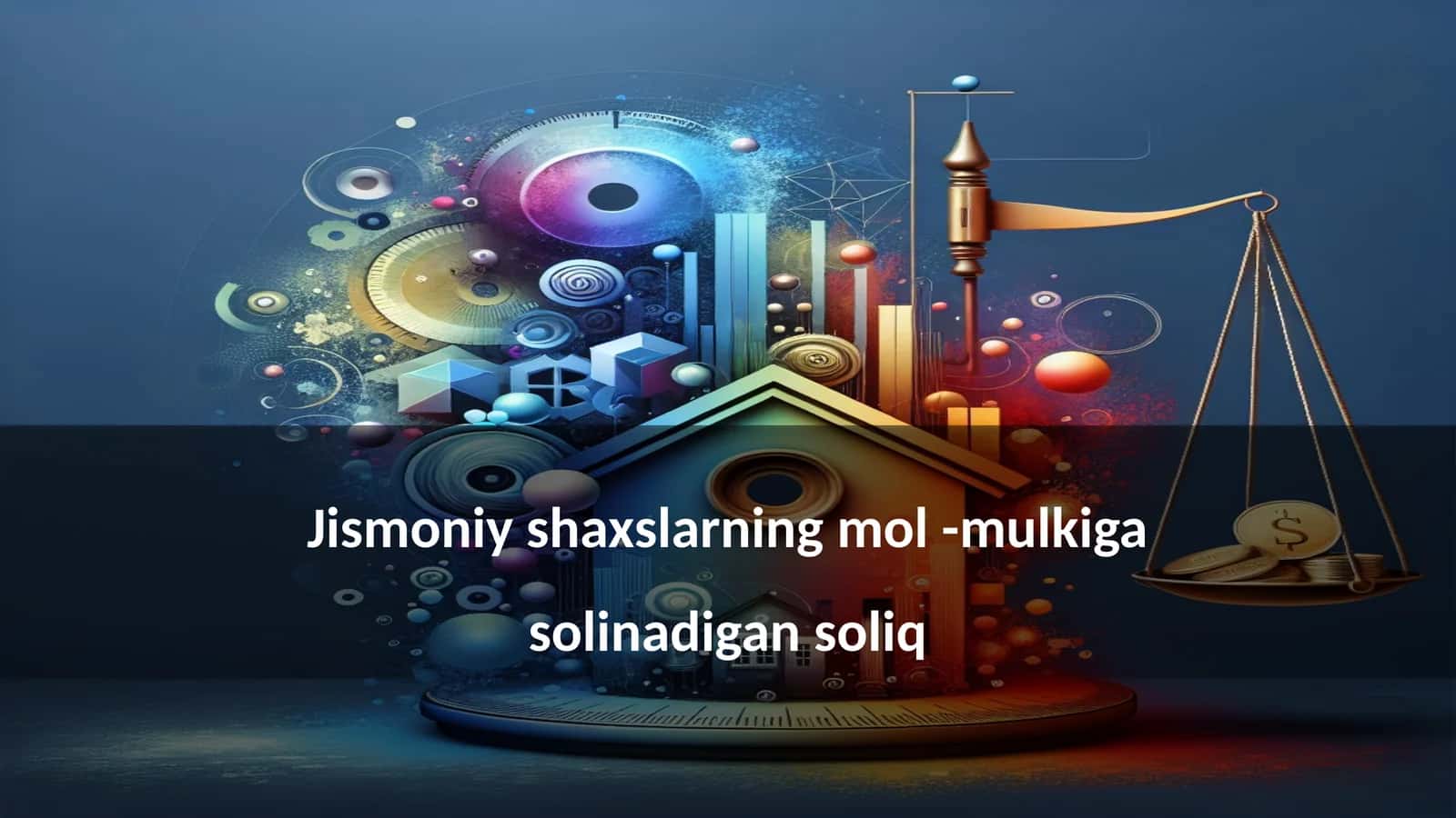Jismoniy shaxslarning mol-mulkiga solinadigan soliq 1