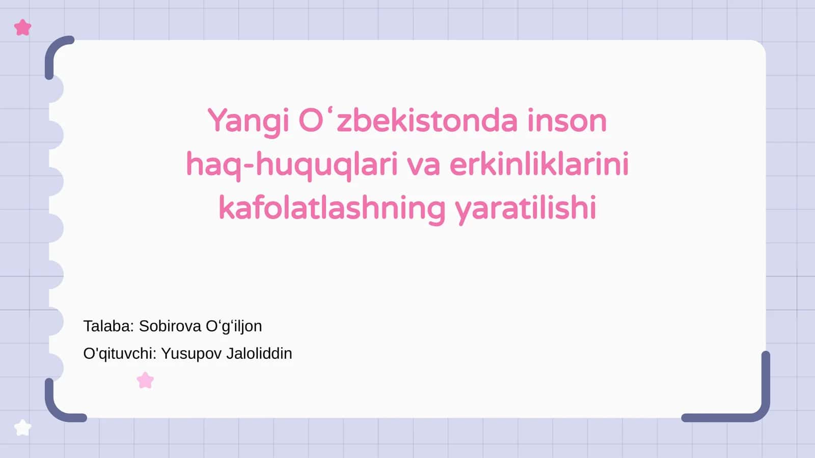 Yangi Oʻzbekistonda inson haq-huquqlari va erkinliklarini kafolatlashning yaratilishi 1