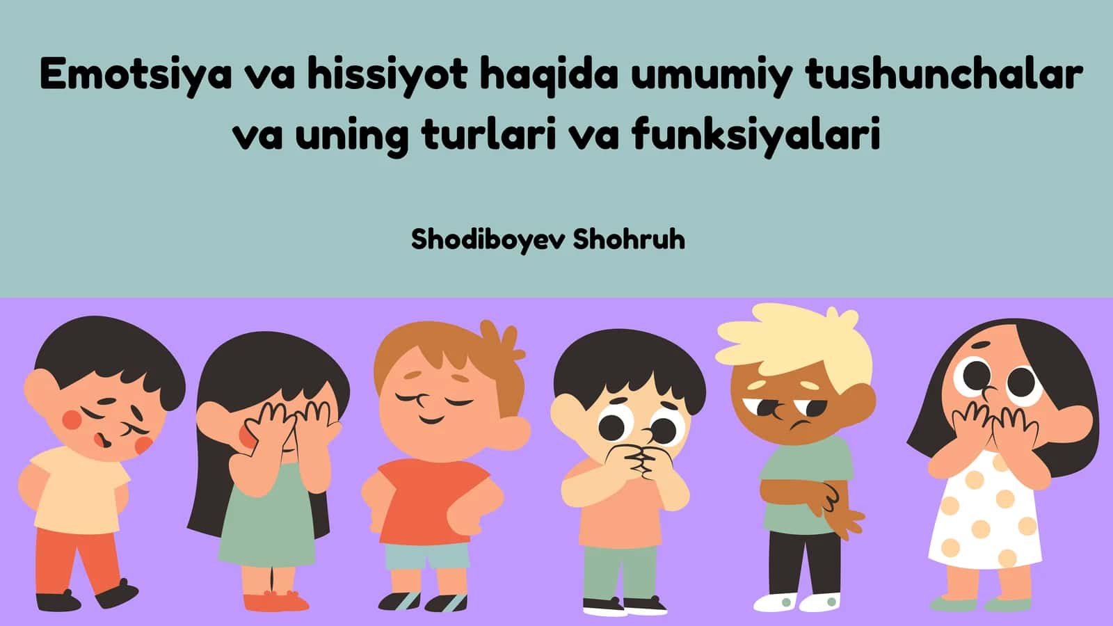 Emotsiyavahissiyothaqidaumumiytushunchalarvauningturlarivafunksiyalari 1