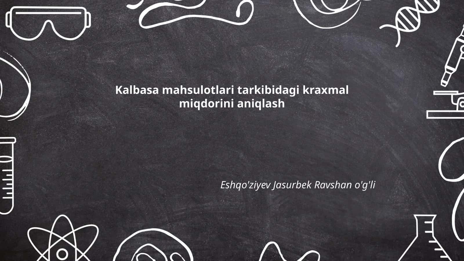 Kraxmal miqdorini aniqlash 1