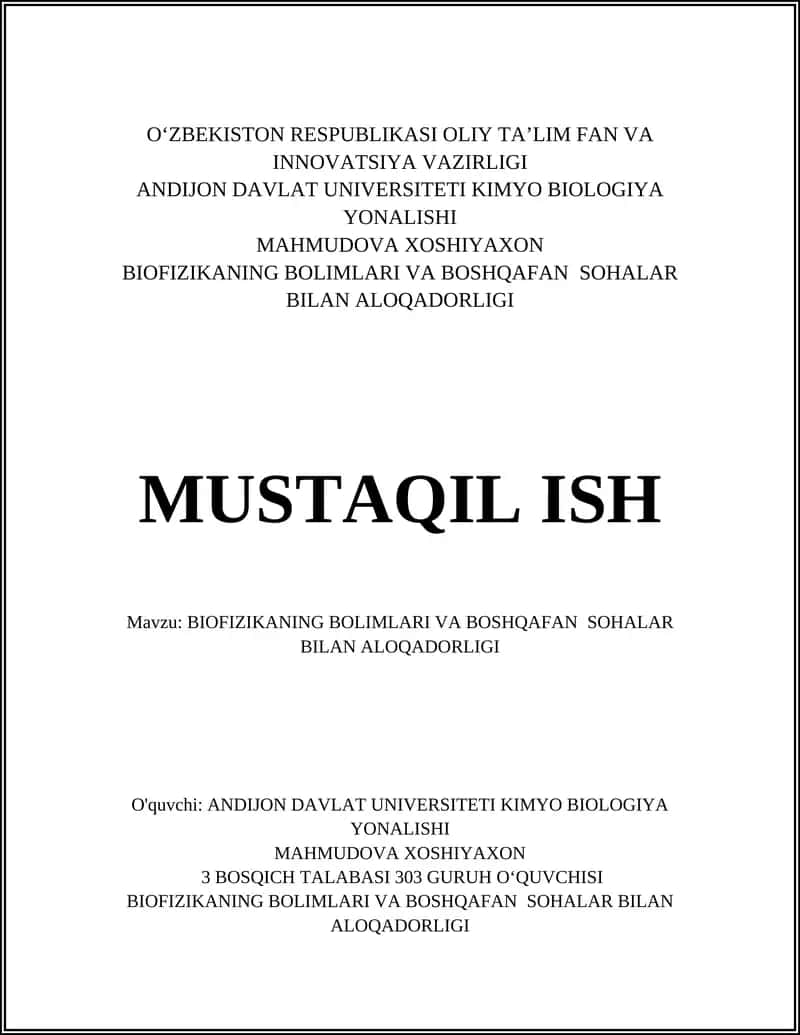 BIOFIZIKANING BOLIMLARI VA BOSHQAFAN SOHALAR BILAN ALOQADORLIGI 1
