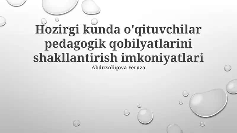 Zamonaviy Pedagogik Ko'nikmalarni Rivojlantirish Imkoniyatlari 1