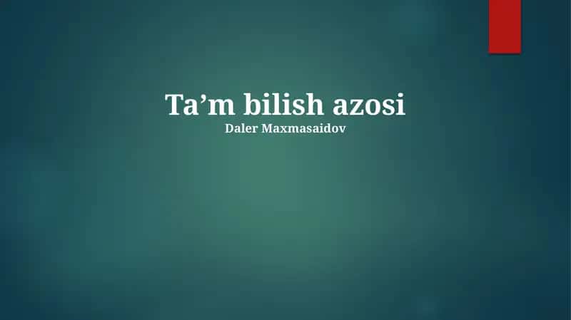 Ta’m bilish azosi 1
