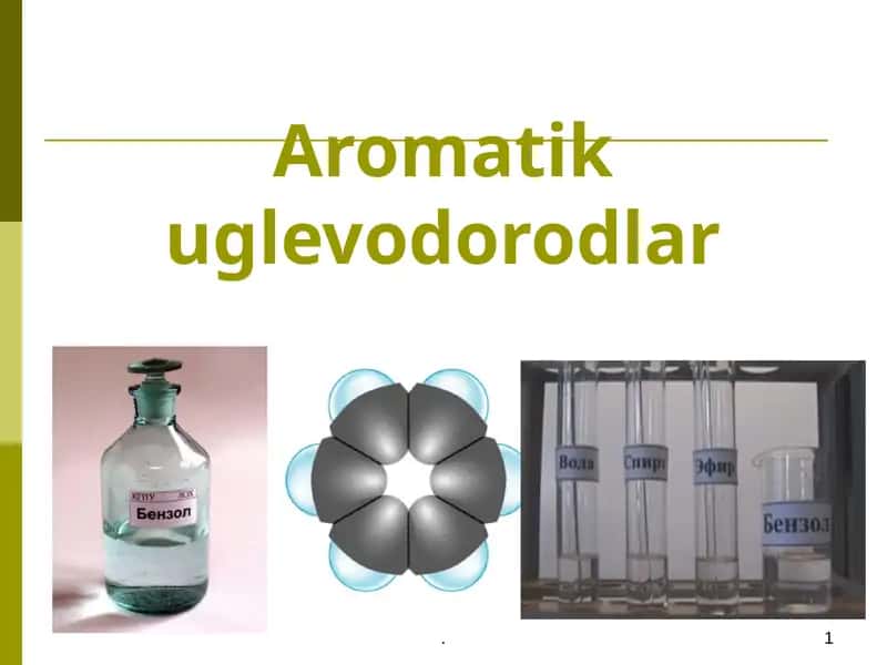 Aromatik uglevodorodlar 1