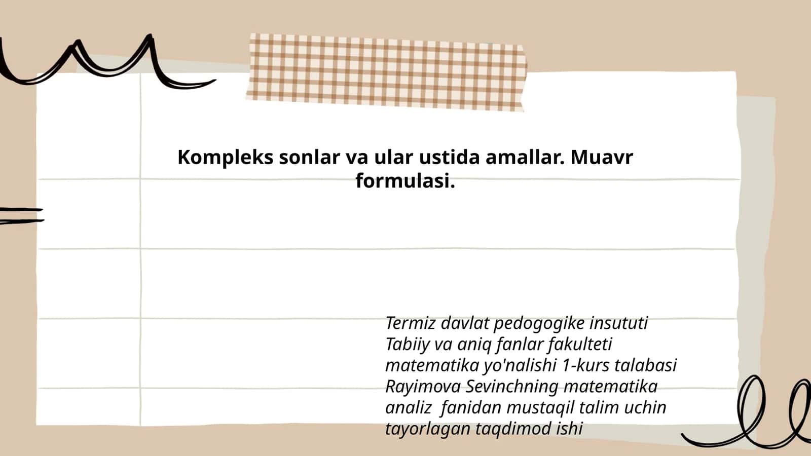 Kompleks sonlar va ular ustida amallar. Muavr formulasi. 1