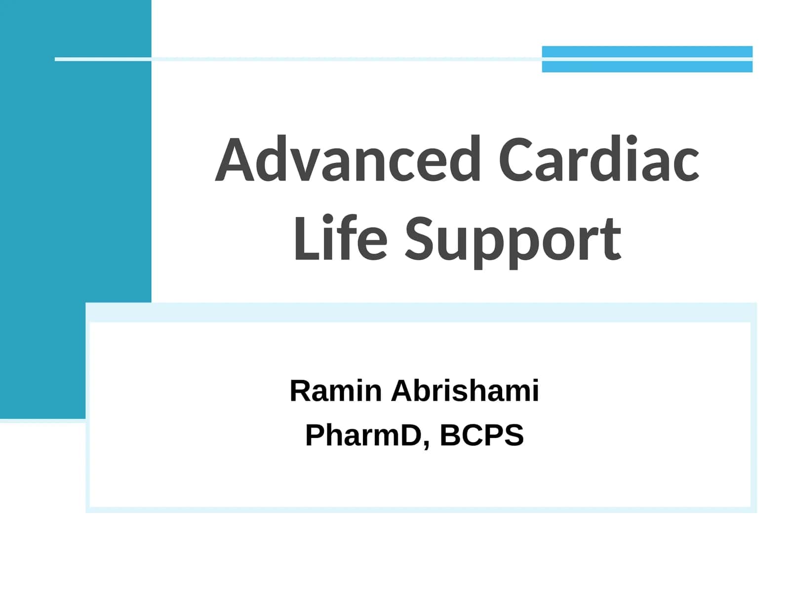 Advanced Cardiac Life Support 1