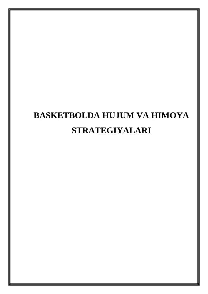 Basketbolda hujum va himoya strategiyalari 1