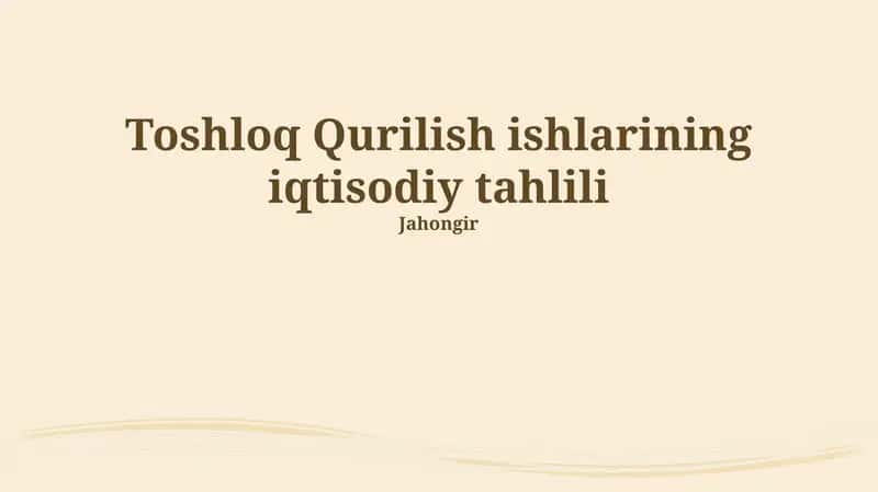 Toshloq Qurilish Ishining Iqtisodiy Tahlili 1