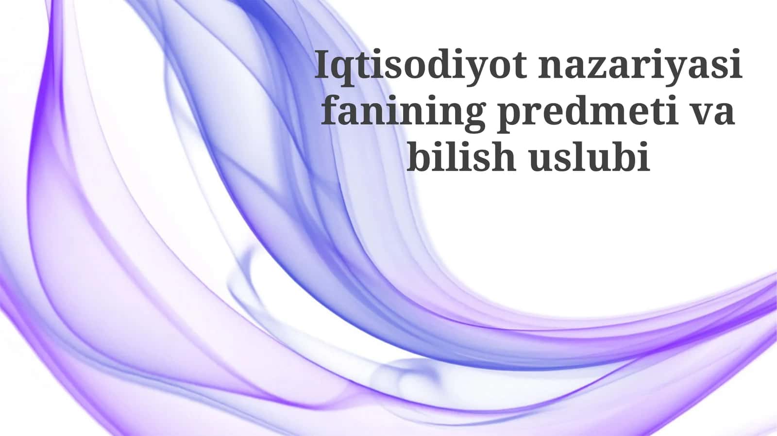 Iqtisodiyotning predmeti 1