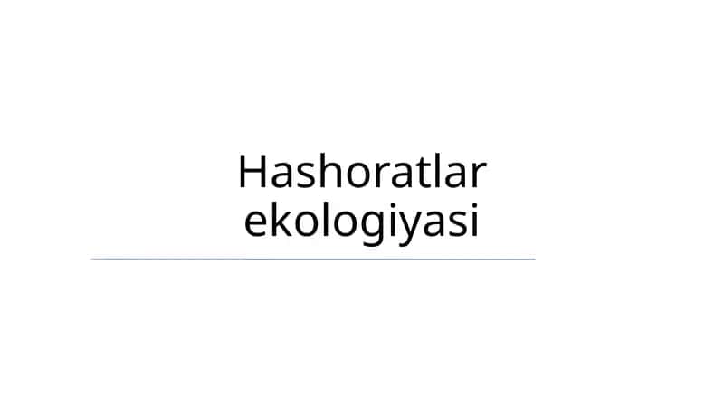 Hashoratlar ekologiyasi 1