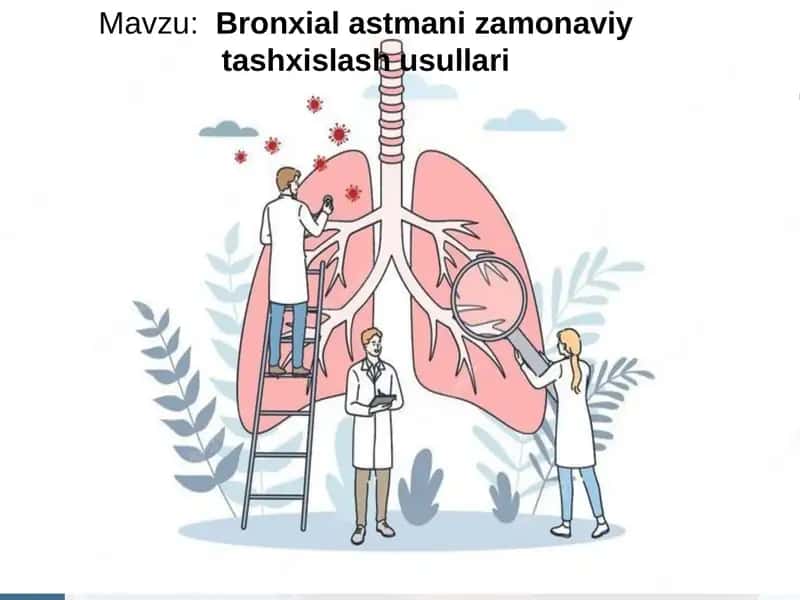 Bronxial astmani zamonaviy tashxislash usullari 1