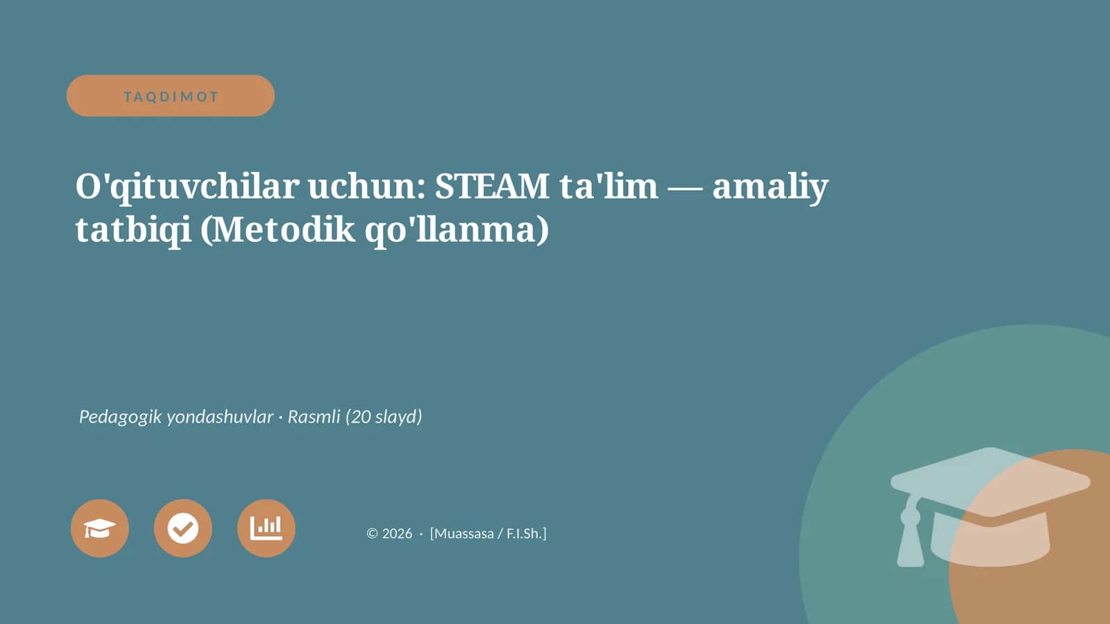 STEAM ta'lim — amaliy tatbiqi (Metodik qo'llanma) 1